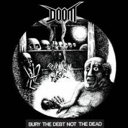 Doom (UK) : Bury the Debt (Not the Dead)